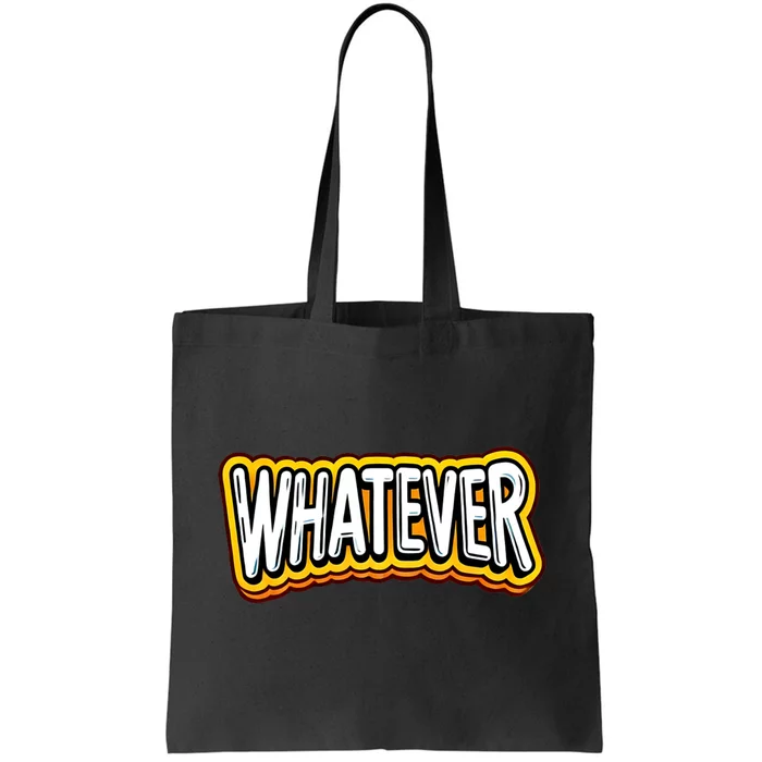 Playful Quirky Whatever Tote Bag