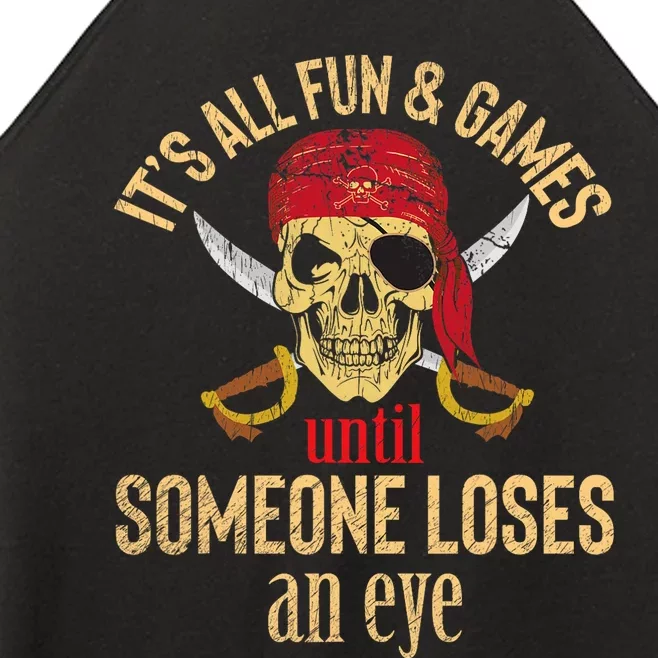 Pirate Quote With Eye Patch & Headscarf Design Women’s Perfect Tri Rocker Tank