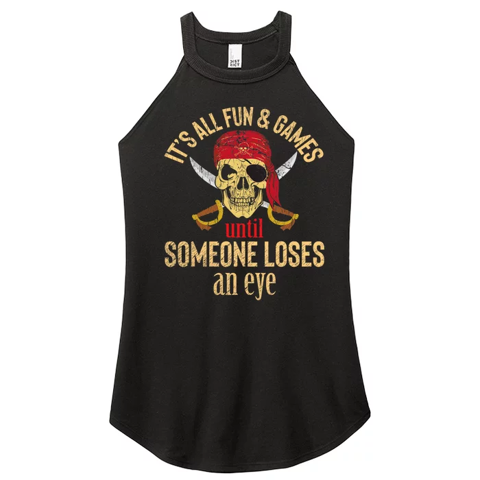 Pirate Quote With Eye Patch & Headscarf Design Women’s Perfect Tri Rocker Tank