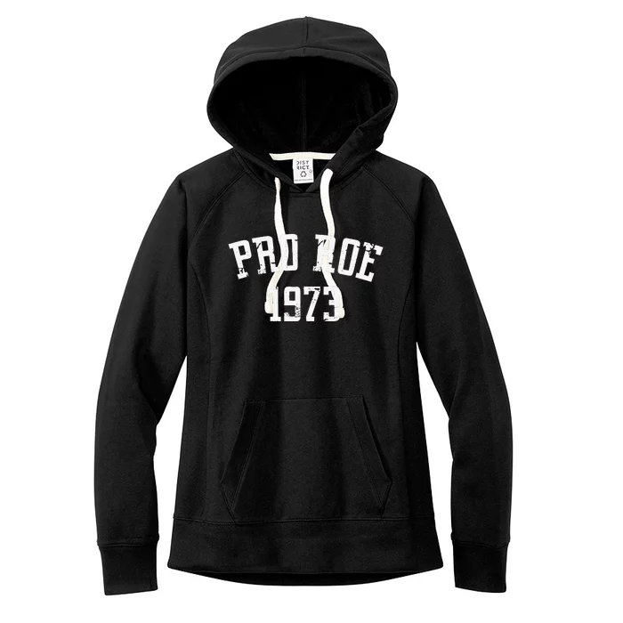 Pro Roe 1973 Distressed Women's Fleece Hoodie