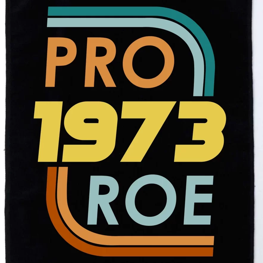 Pro Roe 1973 Reproductive Rights Pro Choice V Wade Platinum Collection Golf Towel