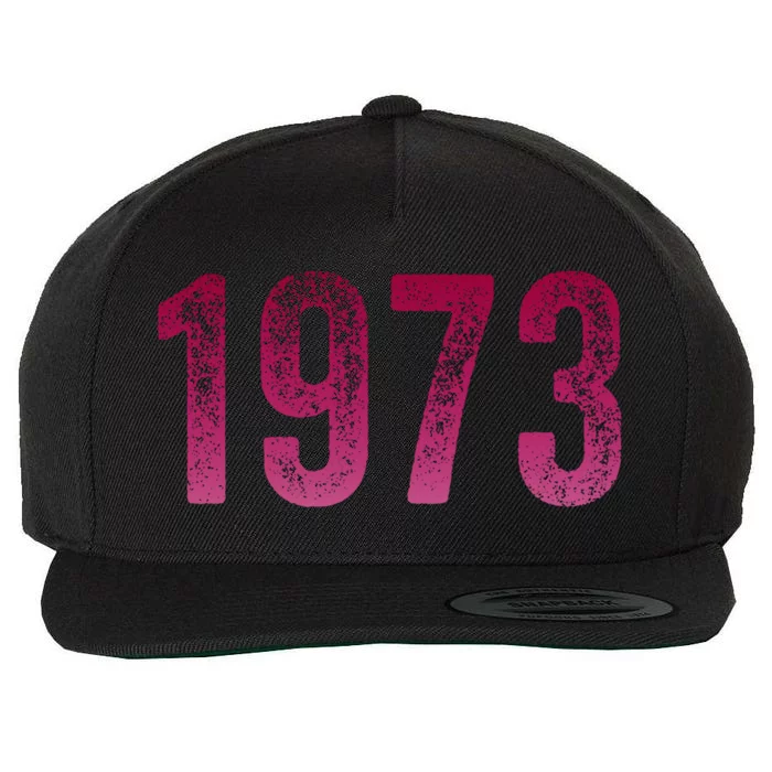 Pro Roe 1973 Gift Protect Roe V Wade Gift Cool Gift Wool Snapback Cap