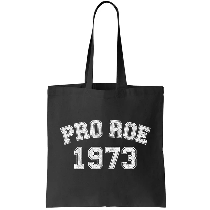 Pro Roe 1973 Vintage Distressed Gift Tote Bag