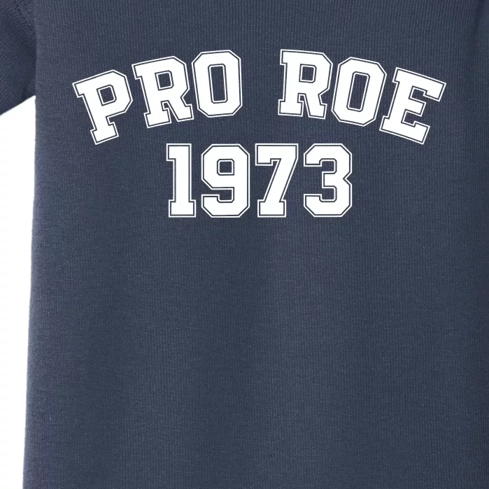 Pro Roe 1973 Baby Bodysuit