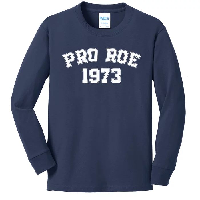 Pro Roe 1973 Kids Long Sleeve Shirt