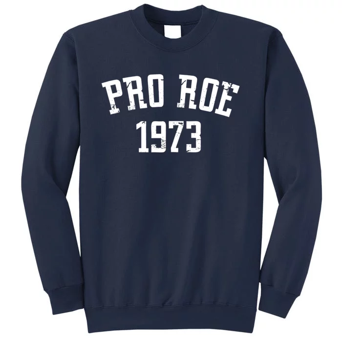 Pro Roe 1973 Distressed Sweatshirt