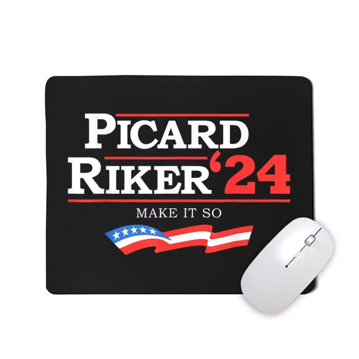 Picard Riker 2024 Make It So American Flag Funny Political Mousepad