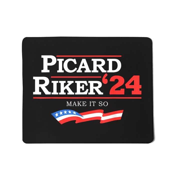 Picard Riker 2024 Make It So American Flag Funny Political Mousepad