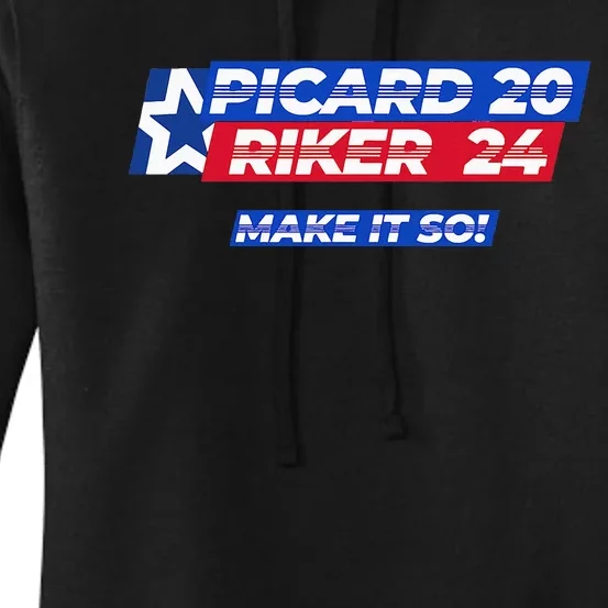 Picard Riker 2024 Make It So Politics Election Parody Women's Pullover Hoodie