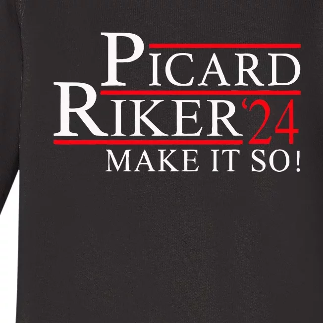 Picard Riker 24 Make It So For President 2024 Baby Long Sleeve Bodysuit