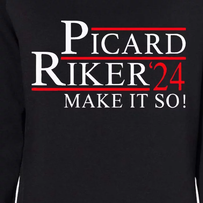 Picard Riker 24 Make It So For President 2024 Womens California Wash Sweatshirt