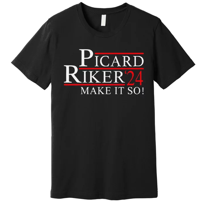 Picard Riker 24 Make It So Campaign Premium T-Shirt