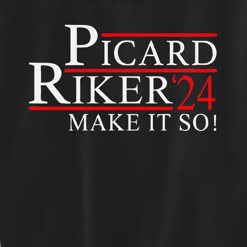 Picard Riker 24 Make It So Campaign Kids Sweatshirt