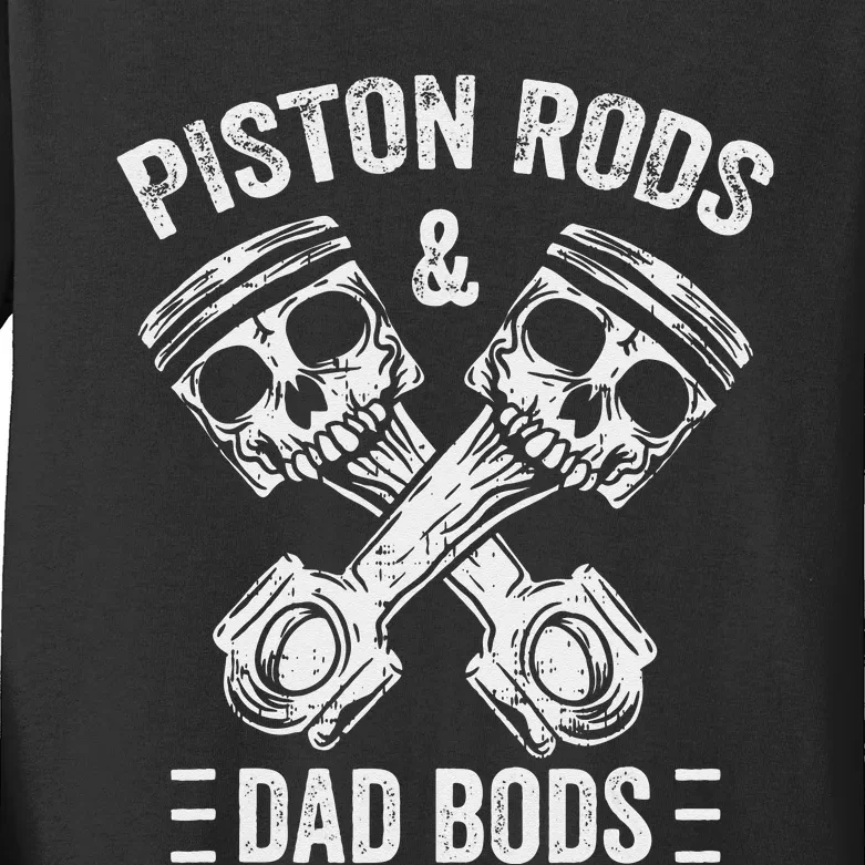 Piston Rods And Dad Bods Diesel Car Mechanic Garage Auto Kids Long Sleeve Shirt