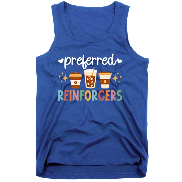 Preferred Reinforcers Aba Therapist Aba Therapy Meaningful Gift Tank Top