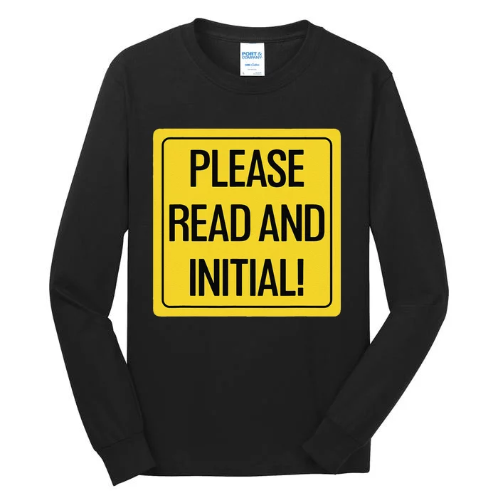 Please Read And Initial Document Indicates Agree Its Terms Tall Long Sleeve T-Shirt