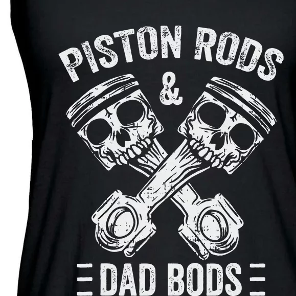 Piston Rods And Dad Bods Diesel Car Mechanic Garage Auto Ladies Essential Flowy Tank