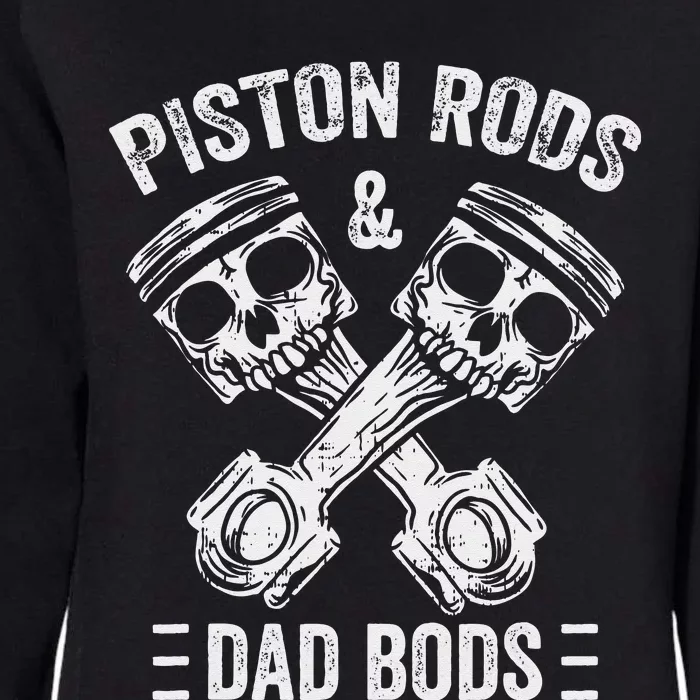 Piston Rods And Dad Bods Diesel Car Mechanic Garage Auto Womens California Wash Sweatshirt