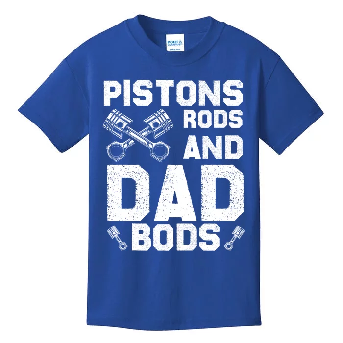 Pistons Rods And Dad Bods Mechanic Garage Dad Maintenance Funny Gift Kids T-Shirt