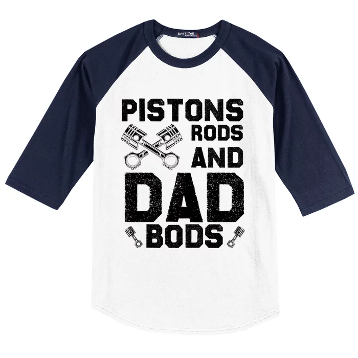 Pistons Rods And Dad Bods Mechanic Garage Dad Maintenance Funny Gift Baseball Sleeve Shirt