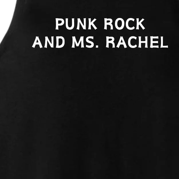 Punk Rock And Ms Rachel Funny Ms Rachel Parent Ladies Tri-Blend Wicking Tank