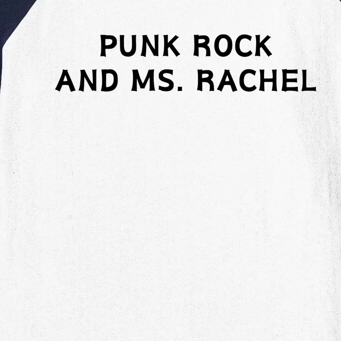 Punk Rock And Ms Rachel Funny Ms Rachel Parent Baseball Sleeve Shirt