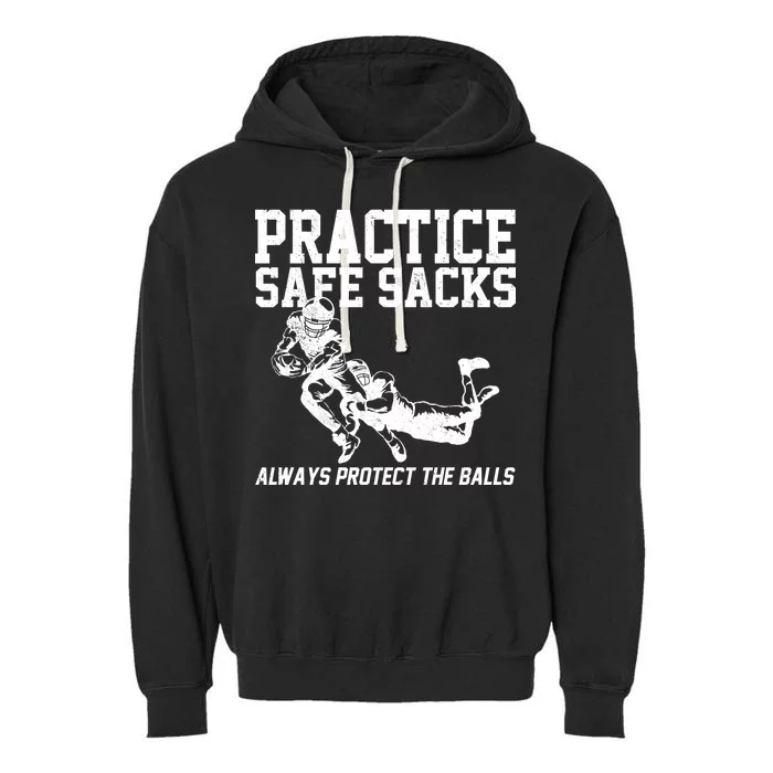 Practice Safe Sacks Funny Football Garment-Dyed Fleece Hoodie