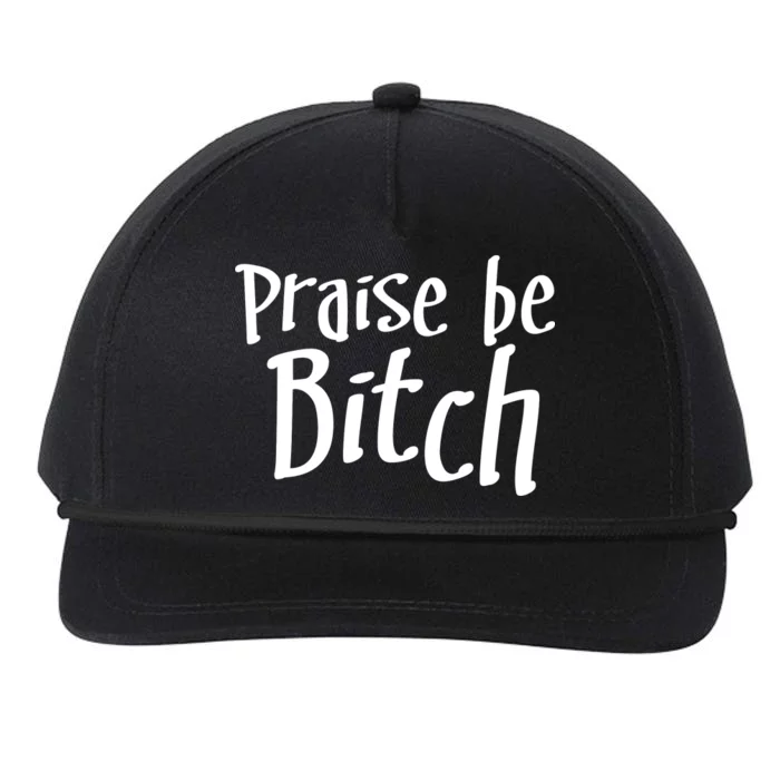 Praise Be, Bitch Snapback Five-Panel Rope Hat