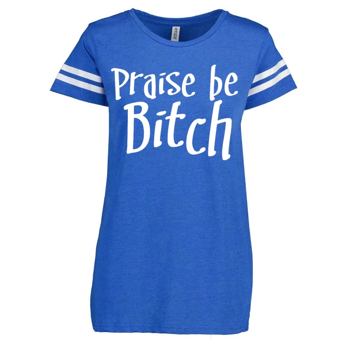 Praise Be, Bitch Enza Ladies Jersey Football T-Shirt