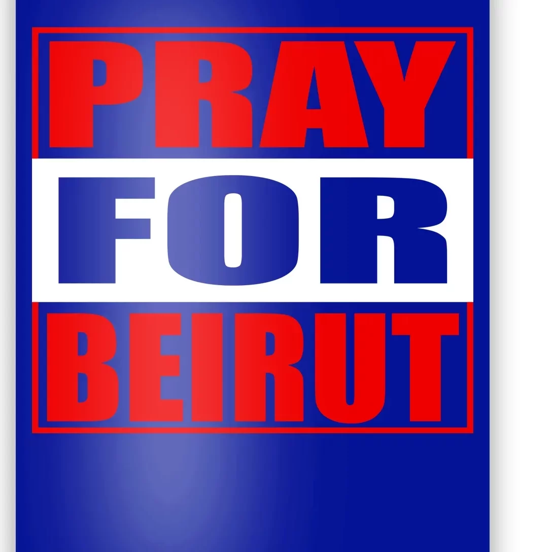 Pray For Beirut Poster