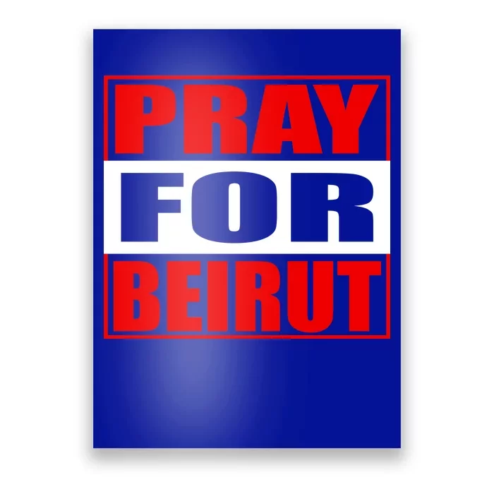 Pray For Beirut Poster