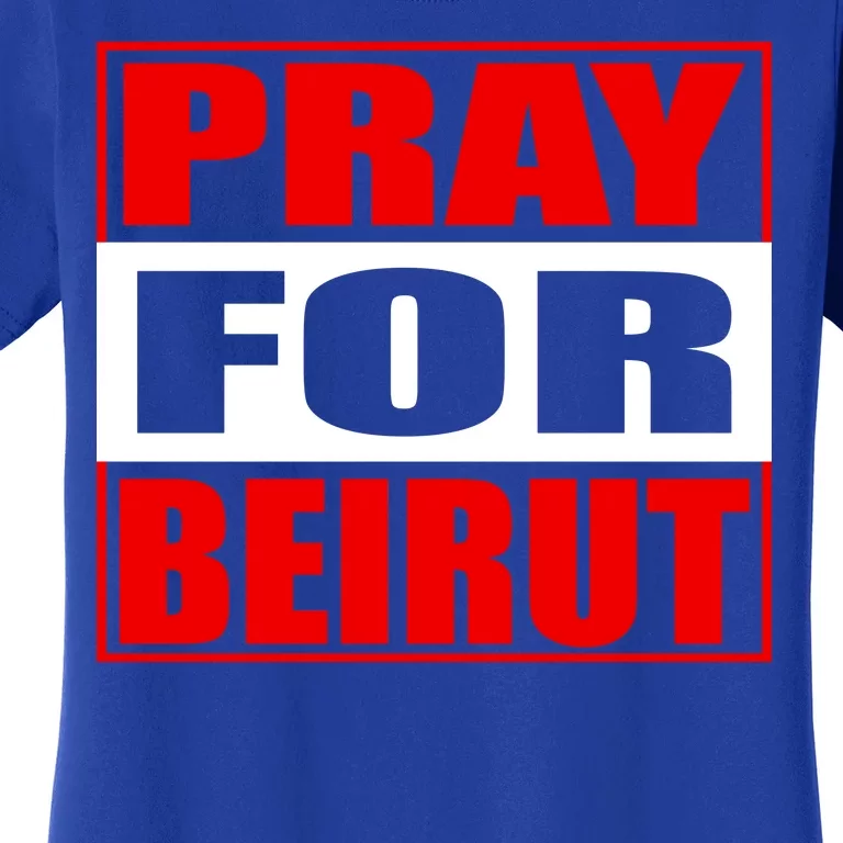 Pray For Beirut Women's T-Shirt