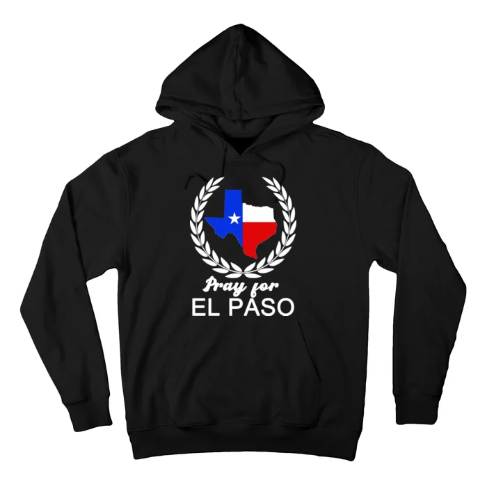 Pray For El Paso Hoodie