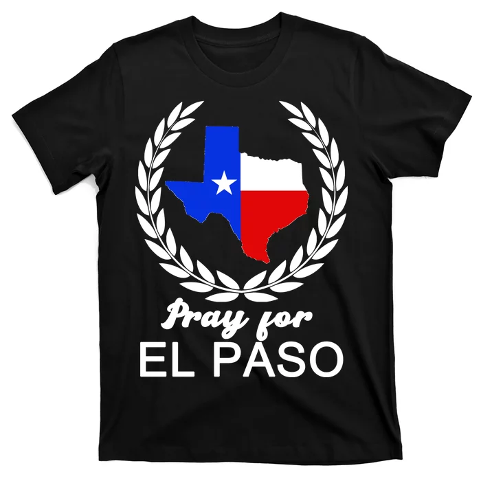 Pray For El Paso T Shirt TeeShirtPalace