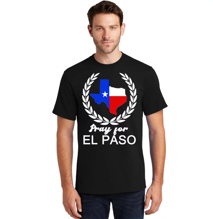 Pray For El Paso Tall T-Shirt