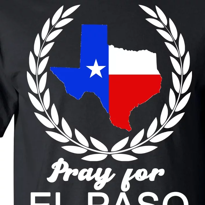 Pray For El Paso Tall T-Shirt