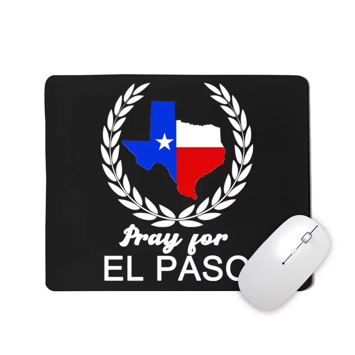 Pray For El Paso Mousepad