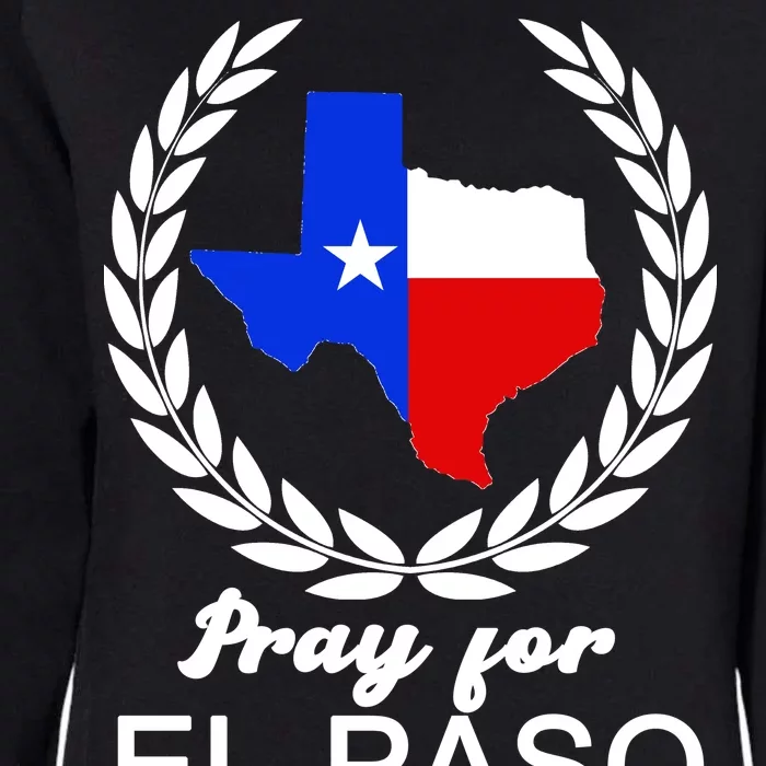 Pray For El Paso Womens California Wash Sweatshirt