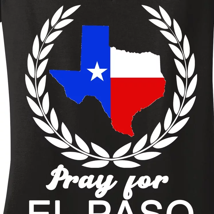 Pray For El Paso Women's V-Neck T-Shirt