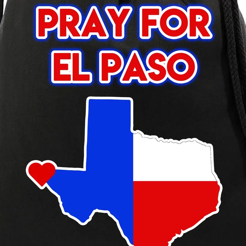 Pray For El Paso Texas Drawstring Bag