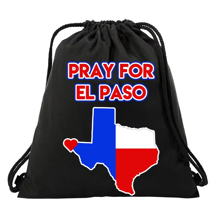 Pray For El Paso Texas Drawstring Bag