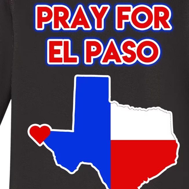 Pray For El Paso Texas Baby Long Sleeve Bodysuit