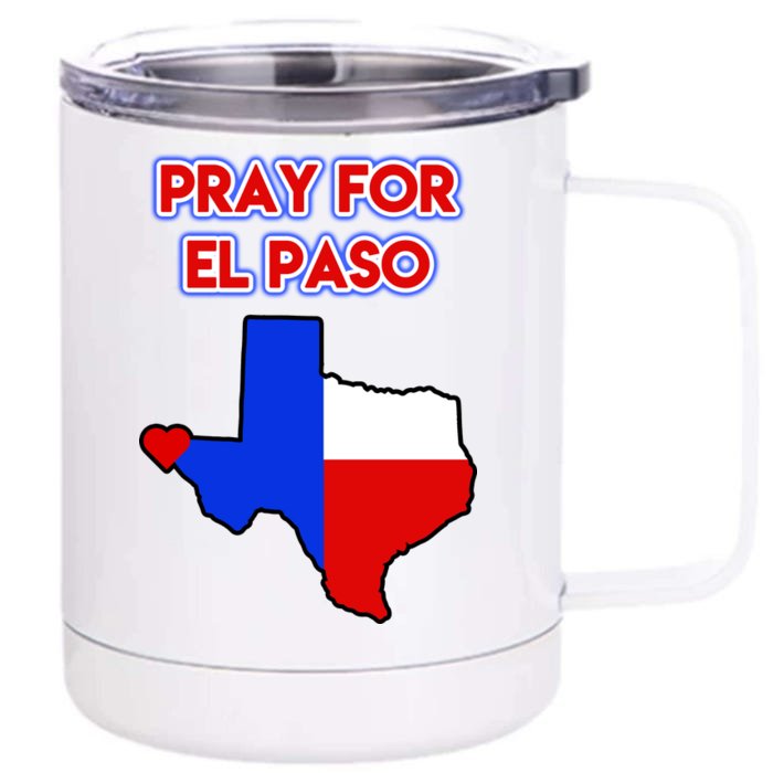 Pray For El Paso Texas Front & Back 12oz Stainless Steel Tumbler Cup