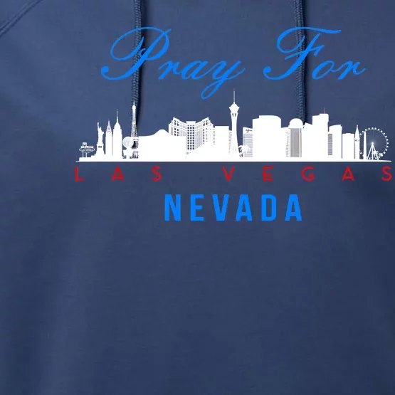 Pray For Las Vegas Nevada Performance Fleece Hoodie