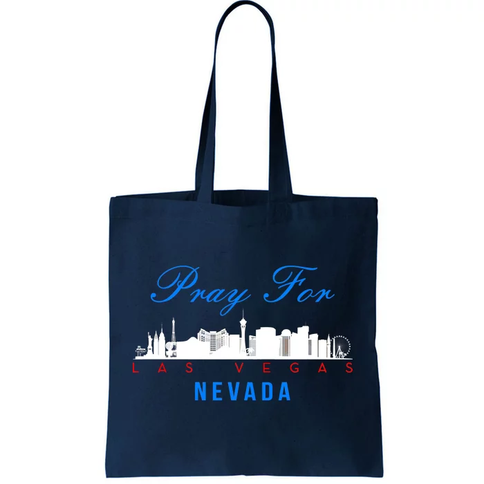 Pray For Las Vegas Nevada Tote Bag