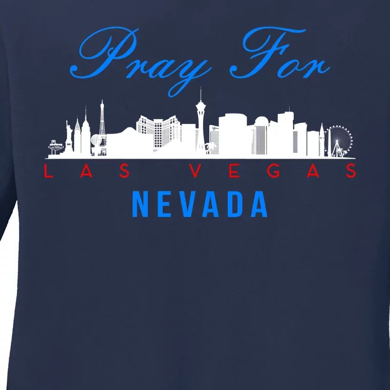 Pray For Las Vegas Nevada Ladies Long Sleeve Shirt