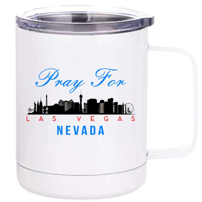 Pray For Las Vegas Nevada Front & Back 12oz Stainless Steel Tumbler Cup