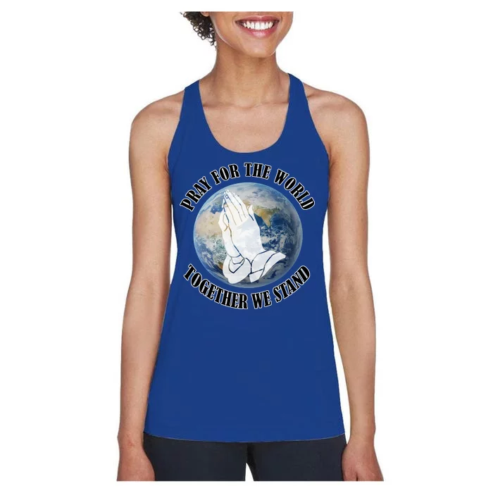 Pray For The World Together We Stand Women's Racerback Tank