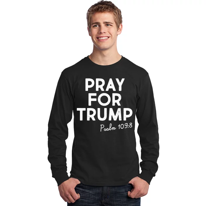 Pray For Trump Psalm 109:8 Long Sleeve Shirt