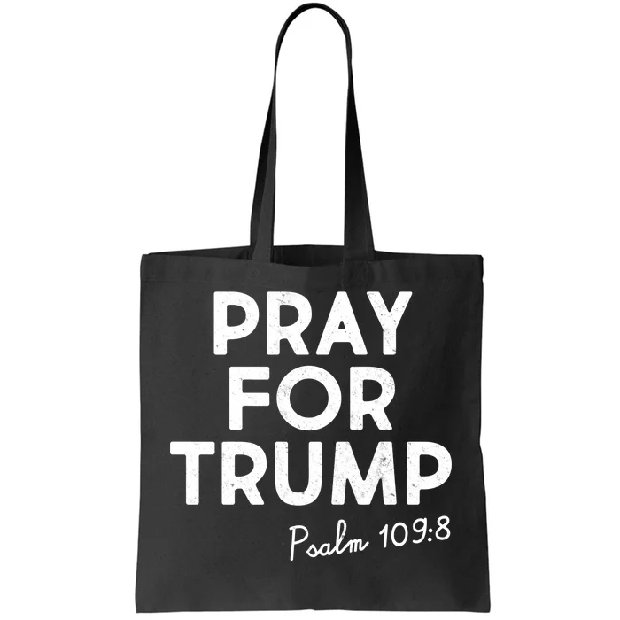 Pray For Trump Psalm 109:8 Tote Bag